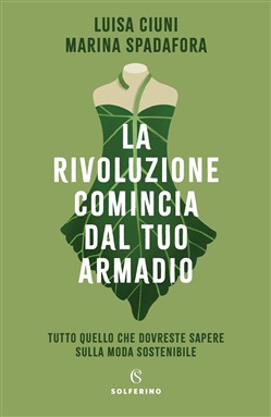 la rivoluzione comincia dal tuo armadio