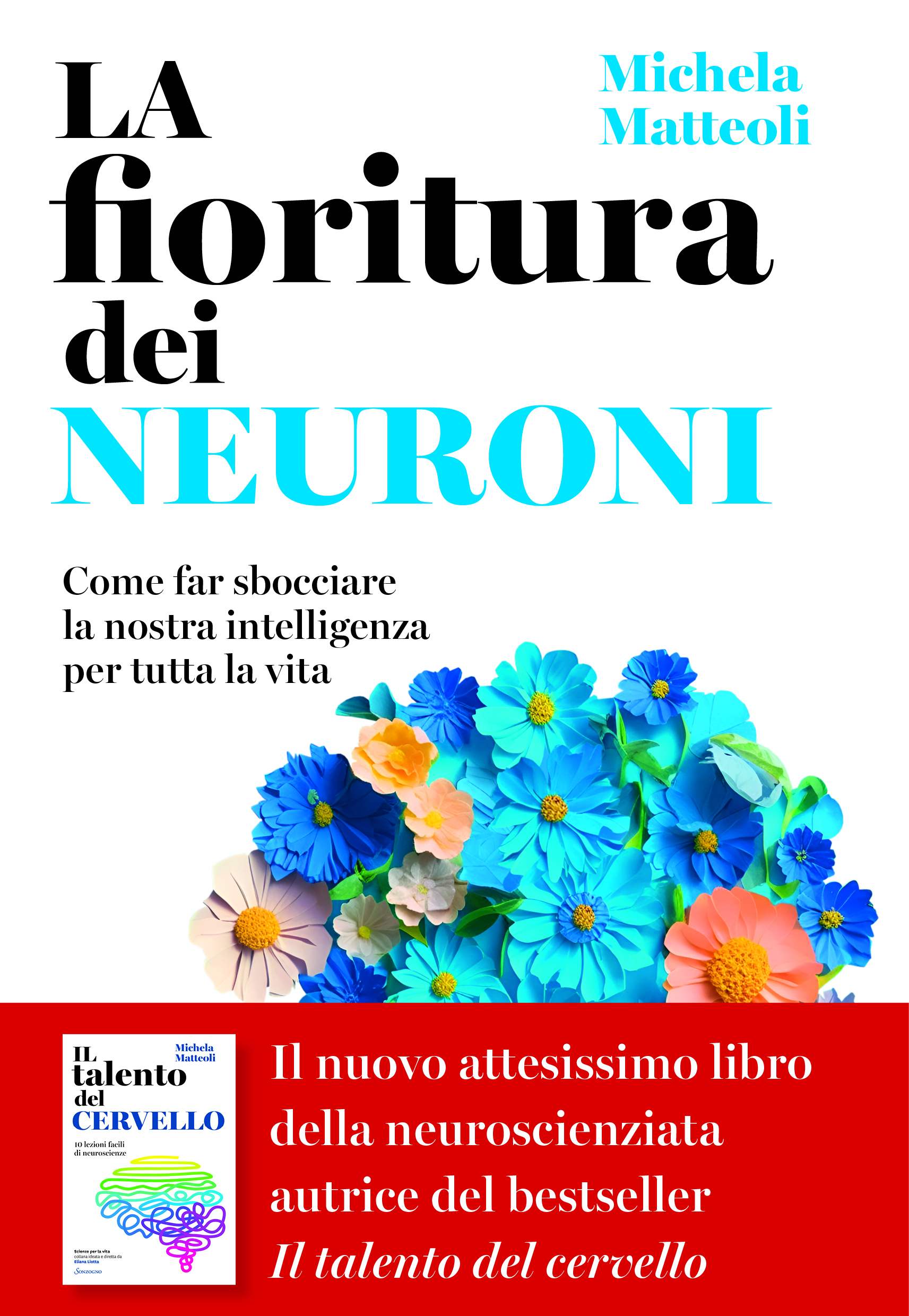 La fioritura dei neuroni: un libro che… rinfresca il cervello